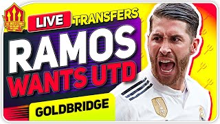 RAMOS Wants UNITED TRANSFER? Man Utd Transfer News