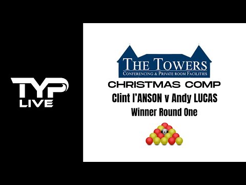 Clint I'Anson v Andy Lucas | Winners Round One | The Towers Xmas Comp | Blackball Pool