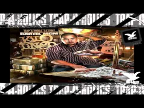 Trapaholics Presents : Cartel Kilo Lingo ( Track 21 - 22 )