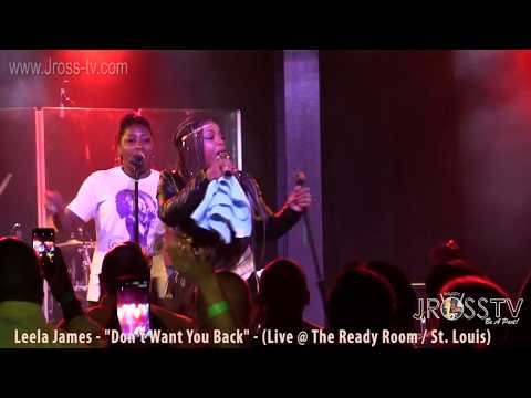 James Ross @ Leela James - "Don't Want You Back" - www.Jross-tv.com (St. Louis)