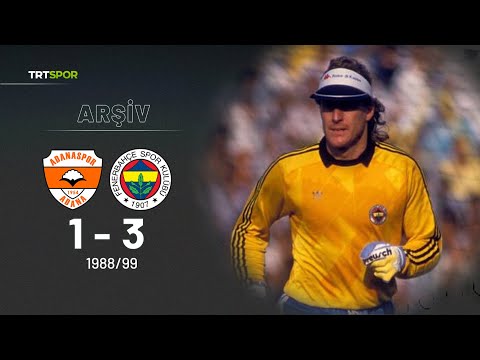 Nostalji - Özet | Adanaspor-Fenerbahçe (1988-89) Schumacher'den müthiş kurtartışlar