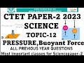 Pressure Buoyant Force Ctet Science 20Aug 2023 All Previous Year Question Science Paper 2 Ctet 2023