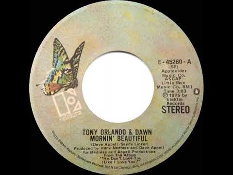 1975 HITS ARCHIVE: Mornin’ Beautiful - Tony Orlando & Dawn (stereo 45)