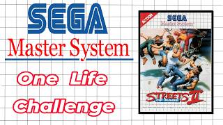 Master System One Life Challenge Streets of Rage 2