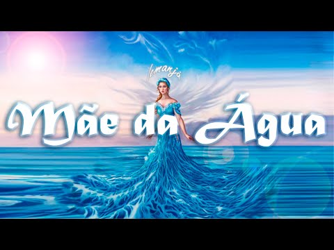 Ponto de Iemanjá - Mãe D'água...💙