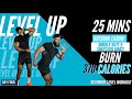 Day 4 30 LEVEL UP CHALLENGE 25MINS HOME BUBBLE BUTT AND WAIST SNATCHING BURN 370CALORIES