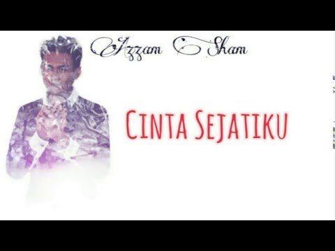 Azzam Sham - Cinta Sejatiku (lirik)