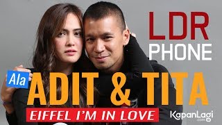 Download lagu LDR Phone Ala Adit & Tita [Eiffel I'm In Love 2] mp3