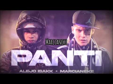 Alejo Isakk❌ Marcianeke ❌preciau - PANTI (LETRA/LYRICS)
