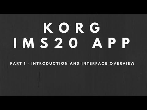Tutorial - Korg iMS20 iPad App - Part 1 - Introduction and Interface Overview