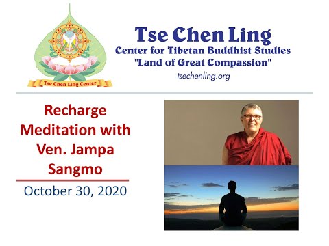 Recharge Meditation for Difficult Times - Ven.  Jampa Sangmo