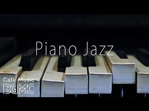 Piano Lounge Jazz Music - Relaxing Piano Jazz Cafe Music - Sleep Jazz Instrumental