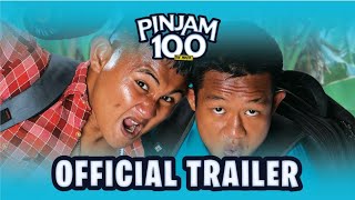 Pinjam 100 the Movie - Official Trailer