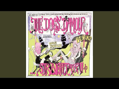 Heroine - Dogs D'amour