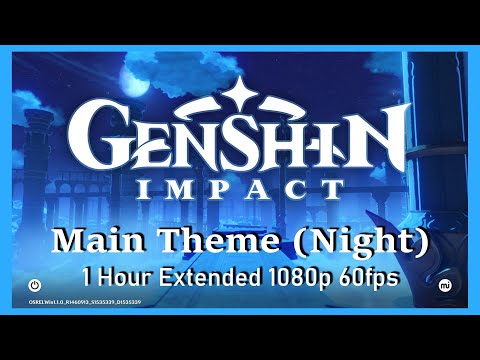 Yu-Peng Chen - Dream Aria/Reminiscence (Genshin Impact Theme Var. Night/Login Screen) [1 Hour 60fps]