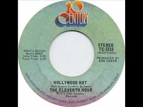 Legends of Vinyl Presents The Eleventh Hour - Hollywood Hot - 1975t.wmv