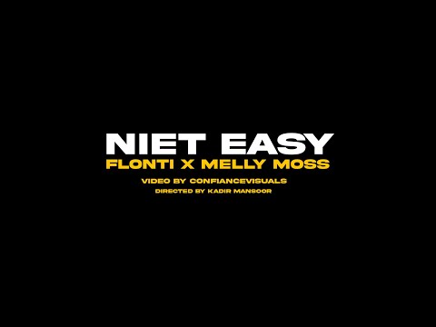 Flonti x Melly Moss - Niet Easy