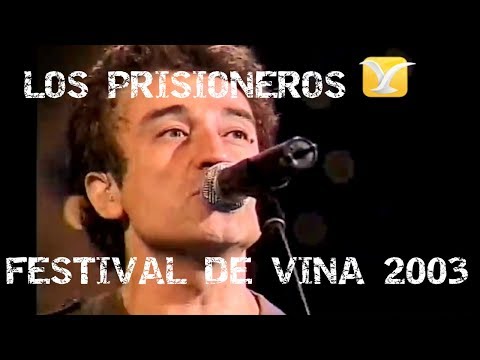 Los Prisioneros - Festival Viña del Mar 2003 - Presentación Completa