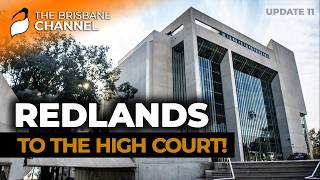 High Court to Decide Redlands Land Rights Case | Redlands Update 11