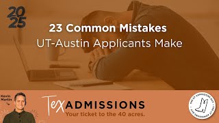 23 Common Mistakes UT-Austin Applicants Make