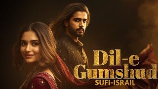 Download lagu Dil-e-Gumshuda (دلِ گمشدہ) Heart Touching Sufi Qawwali Sad Vibes That Will Touch Your Soul mp3
