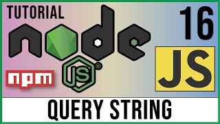Query String: Paso de Parámetros en URL con Node.js | Módulo HTTP 🌐 | Curso Node.js # 16