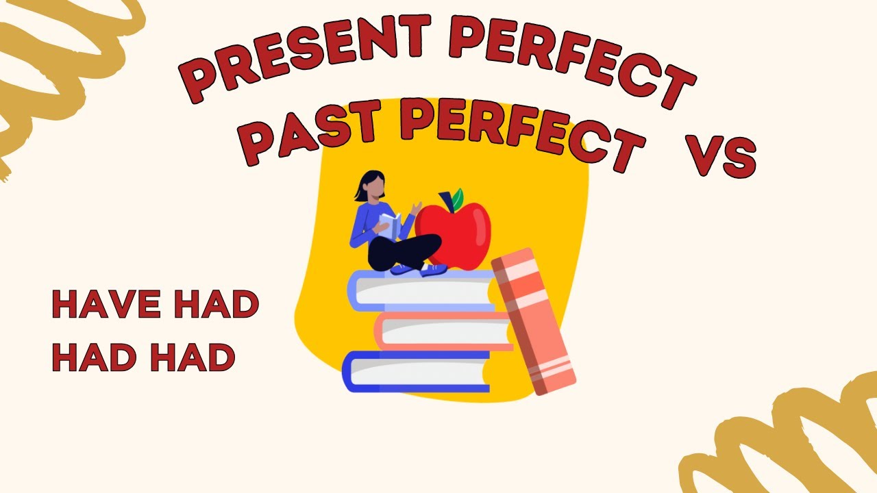 Present Perfect vs Past Perfect Exercise