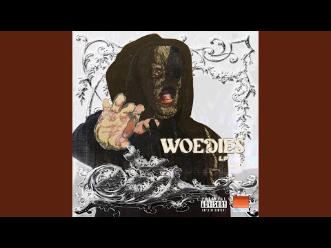 woedies (OG Version)