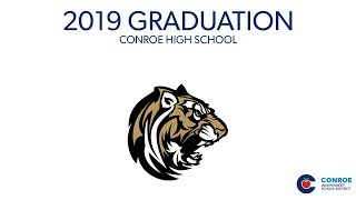 Seniors | Conroe High School Class of 2019 Graduation