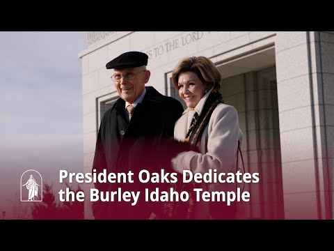 President Oaks Dedicates the Burley Idaho Temple