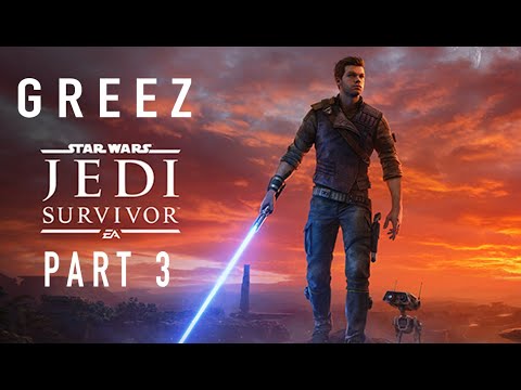 STAR WARS JEDI SURVIVOR PS5 Walkthrough Gameplay Part 3 - GREEZ (FULL GAME)