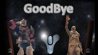 GOODBYE - Destiny Montage