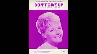 Petula Clark :  Don&#39;t Give Up