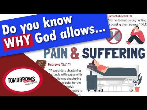 God Allows Pain & Suffering for These Four Reasons