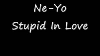 Ne-Yo - Stupid In Love (2009)