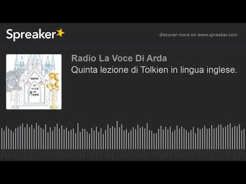 Quinta lezione di Tolkien in lingua inglese. (part 9 di 13)