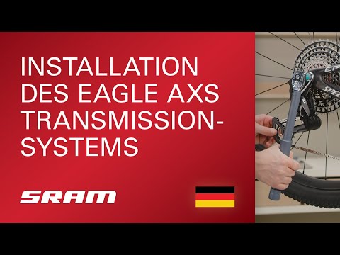 Installation des SRAM Eagle AXS Transmission Systems