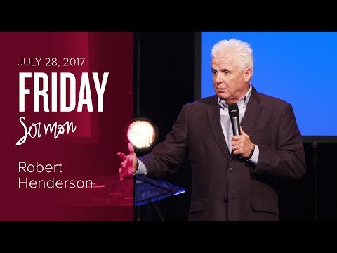 Three Dimensions of Prayer - Robert Henderson (Friday, 28 Jul 2017)