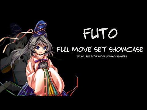 Futo full move set showcase [Touhou 15.5 Antinomy of Common Flowers]