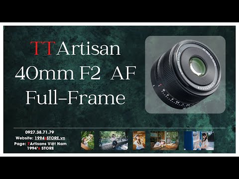 Ống kính TTArtisan 40mm F2 Auto Focus