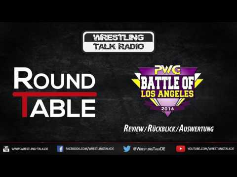 [WTR #611] WTR Roundtable PWG BOLA (Battle of Los Angeles) 2016 Review