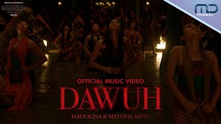 Download lagu Madukina & Matoha Mino - Dawuh | OST. Badarawuhi Di Desa Penari mp3