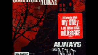 Goodnight Nurse - A shadow And A Prayer (Lyrics Description)