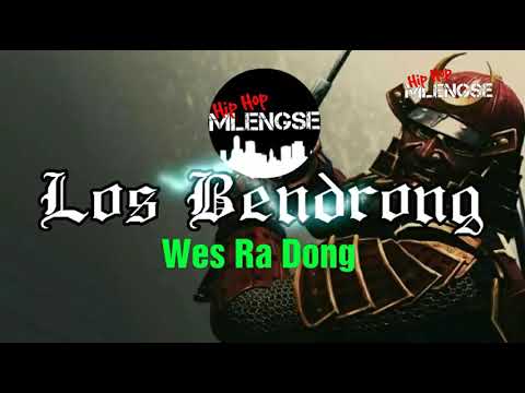 Los Bendrong ft. Dottcasters - Wes Ra Dong