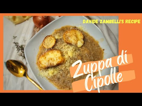 Onion Soup | Recooked Davide Zambelli's Best Recipe for Autumn and Winter Dish
