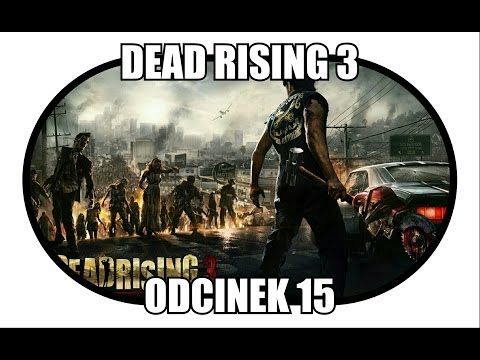 Zagrajmy w Dead Rising 3 (Xbox One) #15 "Zdrajca Red"