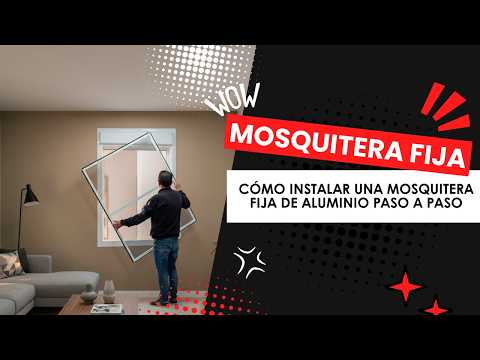 Cómo instalar una Mosquitera Fija con soportes a pared (con taladro)