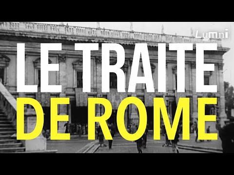 Le Traité de Rome avec La Grande Explication