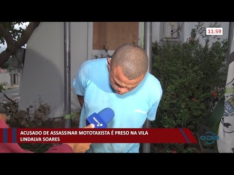 Acusado de assassinar mototaxista é preso na Vila Lindalva Soares 21 01 2021