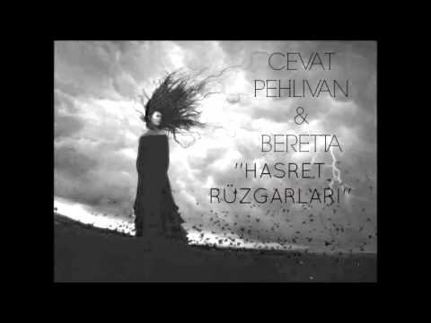 Cevat Pehlivan & Beretta - Hasret Rüzgarları (Prod by Arya Beat)